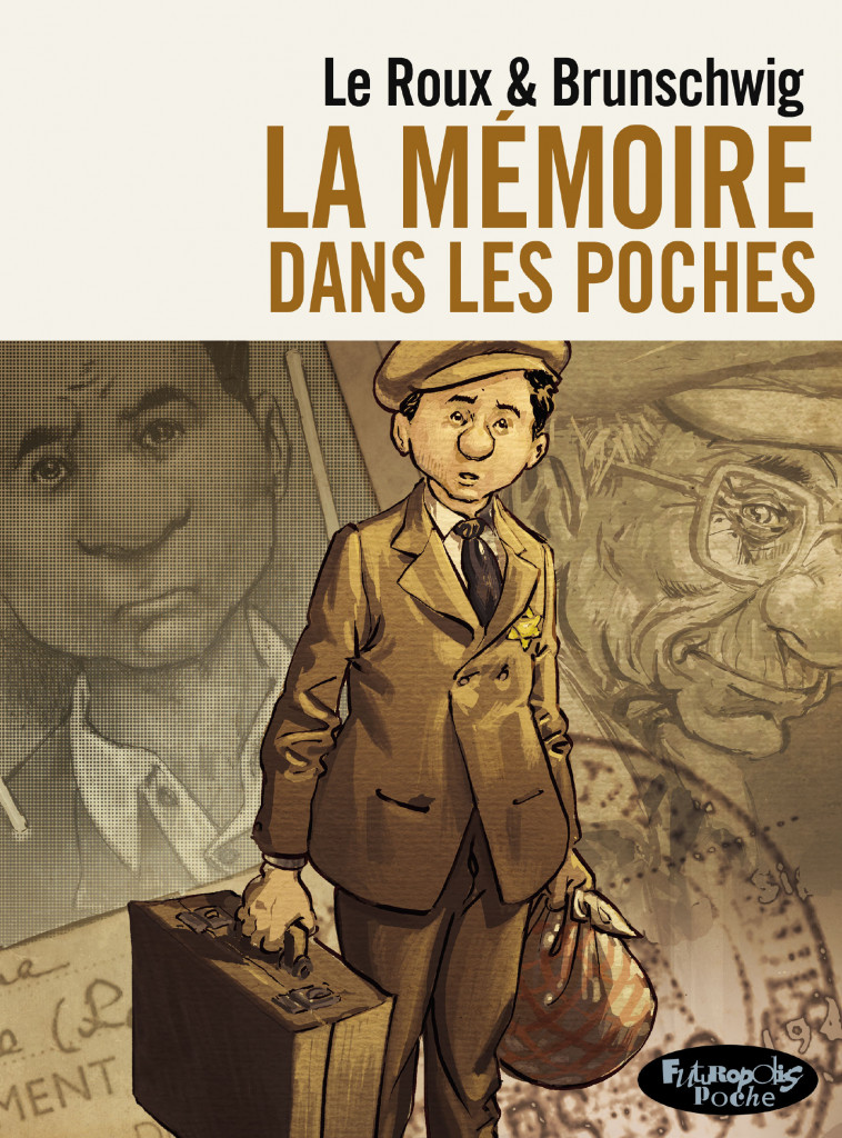 La mémoire dans les poches - Le Roux Étienne, Brunschwig Luc - FUTUROPOLIS