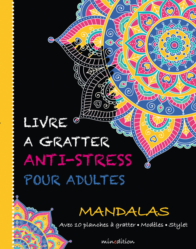 livre a gratter anti-stress pour adultes - mandalas - Schindler eva  - MINEDITION