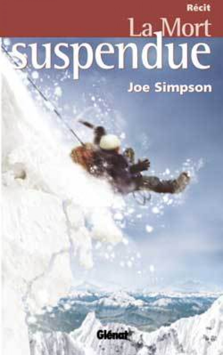 La mort suspendue - Simpson Joe - GLENAT