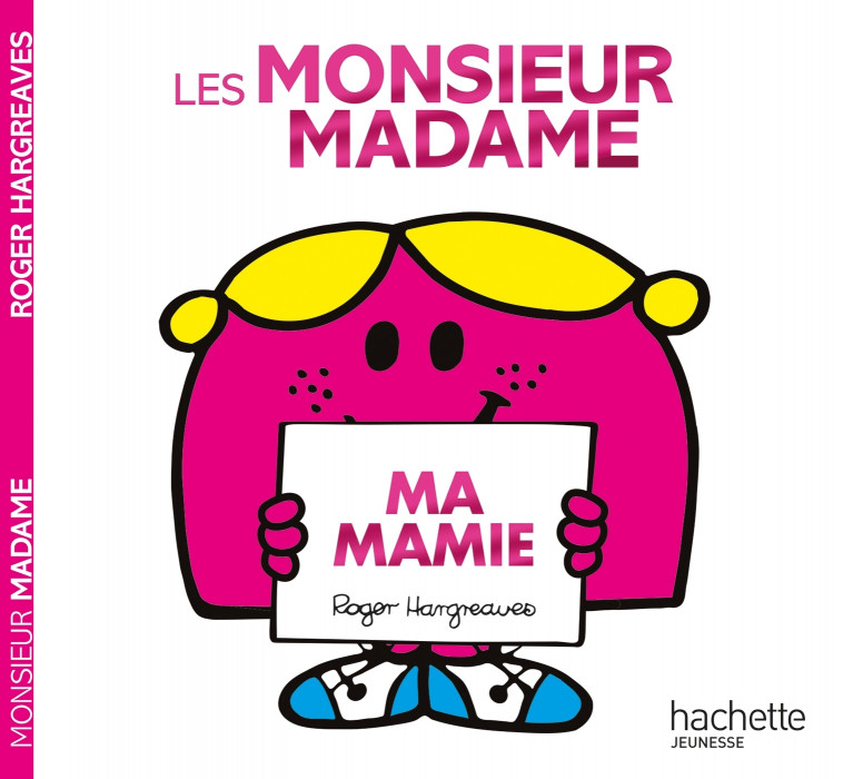 Les Monsieur Madame - Ma mamie - Hargreaves Roger - HACHETTE JEUN.