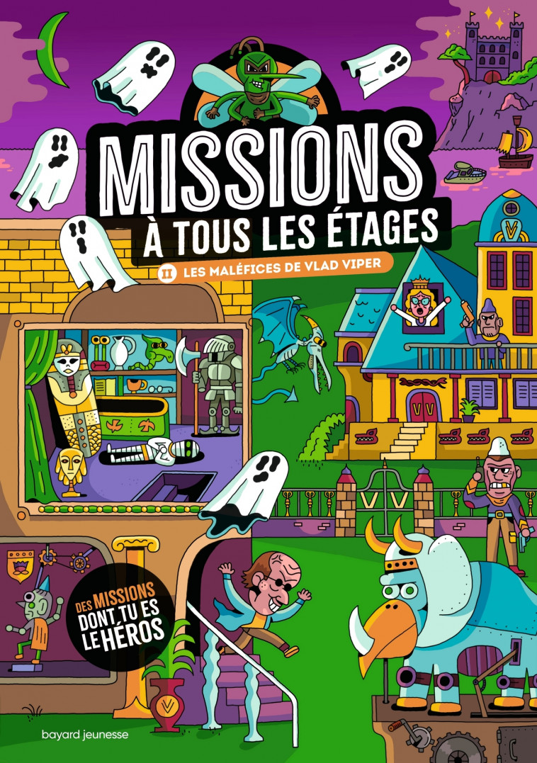 Missions à tous les étages T.2 Les maléfices de Vlad Viper - Martin Paul, Surcouf Erwann, TOUACHE Sébastien, Audouin Laurent, Méhée Loïc - BAYARD JEUNESSE