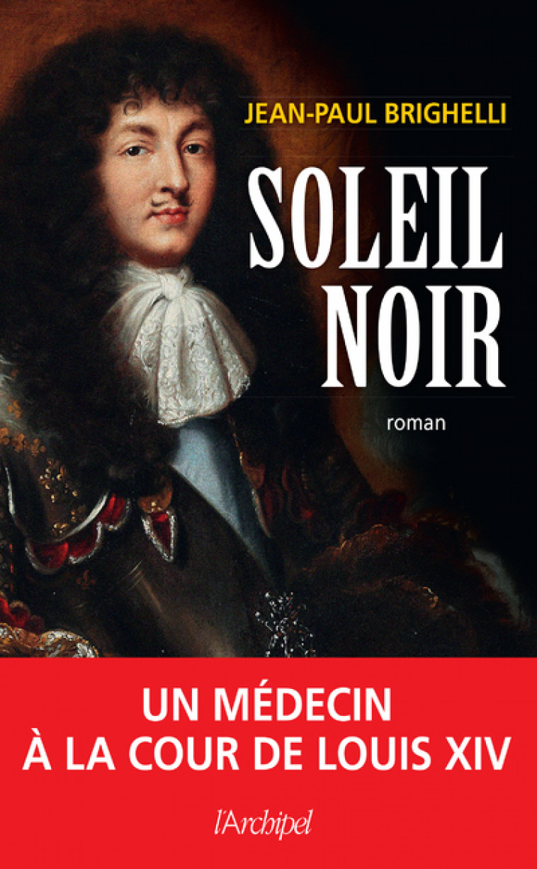 Soleil noir - Brighelli Jean-Paul - ARCHIPEL