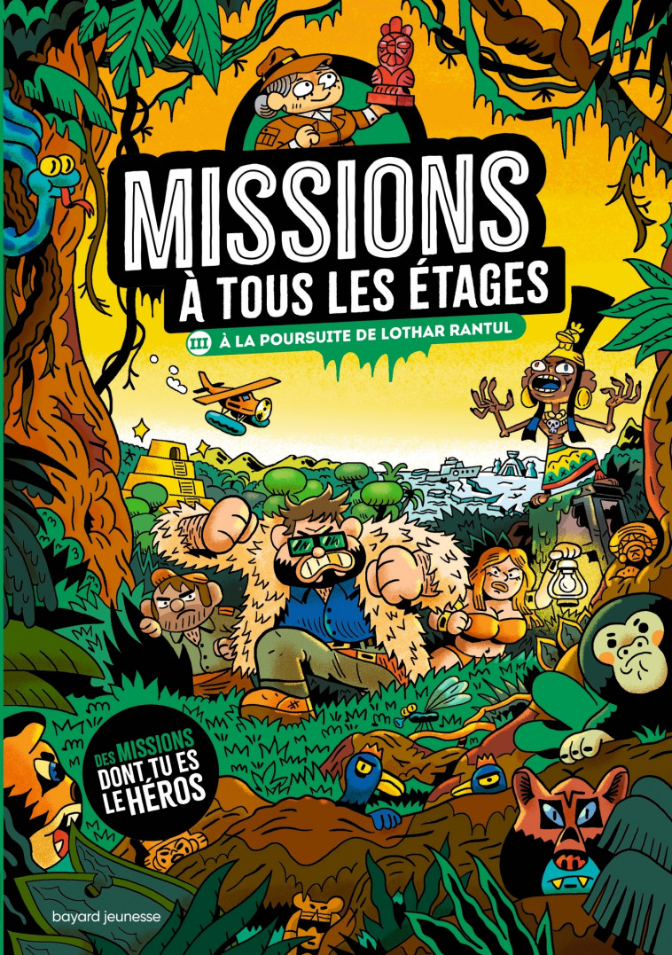 Missions à tous les étages T.3 - À la poursuite de Lothar Rantul - Martin Paul, Surcouf Erwann, Mokë Mokë, German Léa, Spénale Marie, Mokë  - BAYARD JEUNESSE