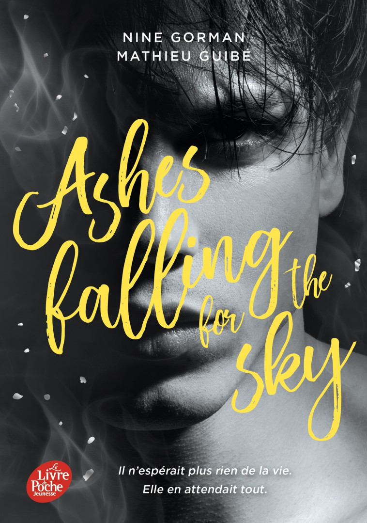 Ashes falling for the sky - Gorman Nine, Guibé Mathieu - POCHE JEUNESSE