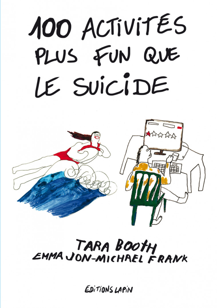 100 activités plus fun que le suicide - Frank Jon-Michael, Booth Tara - LAPIN