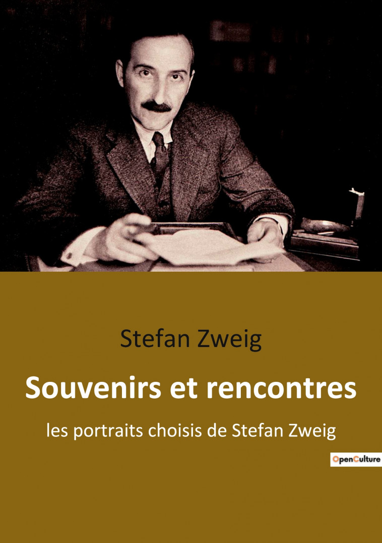 Souvenirs et rencontres - Zweig Stefan - CULTUREA