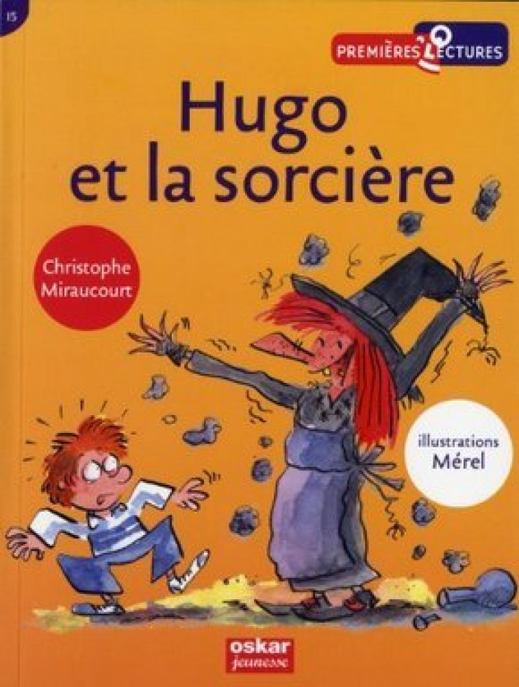 HUGO ET LA SORCIÈRE - Miraucourt Christophe - OSKAR