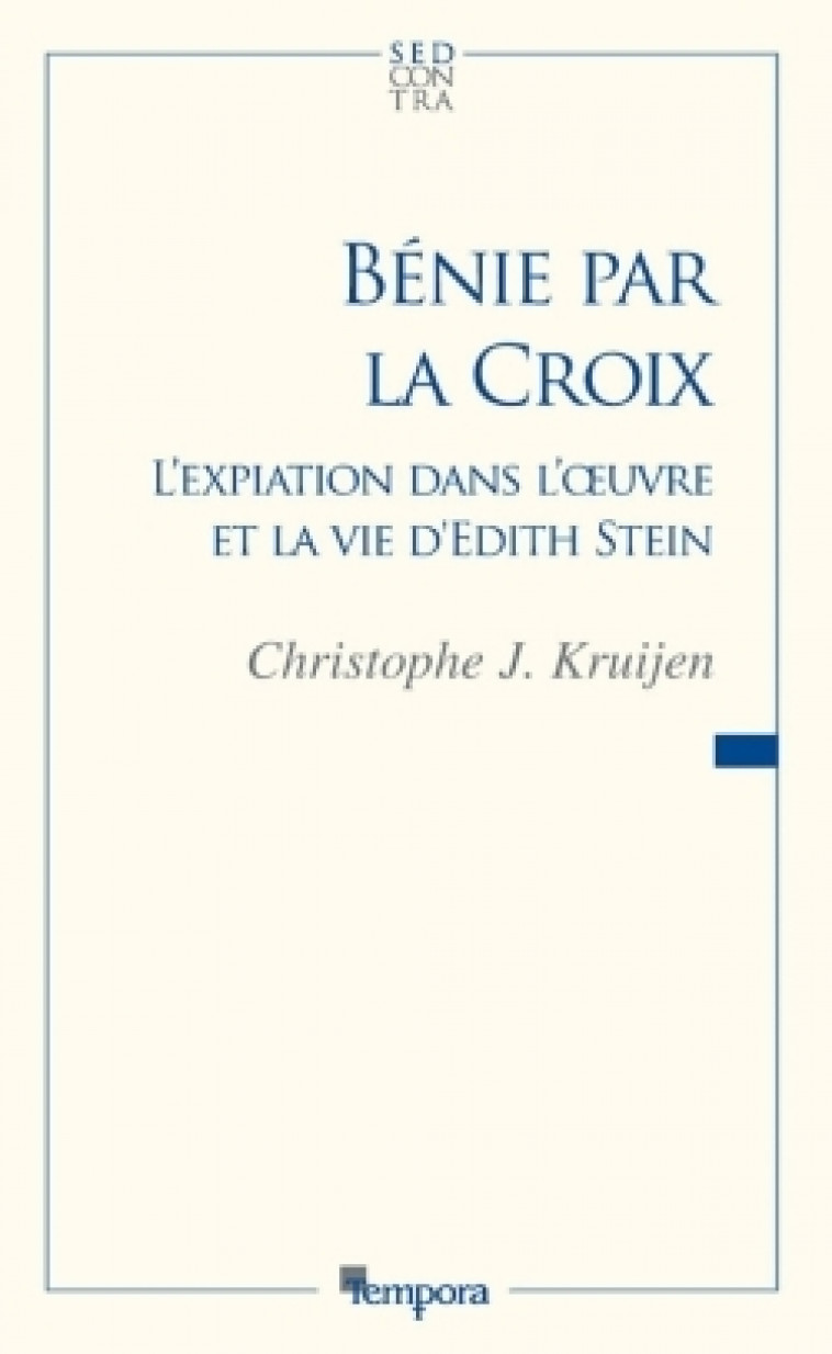 Bénie par la croix - Kruijen Christophe - ARTEGE