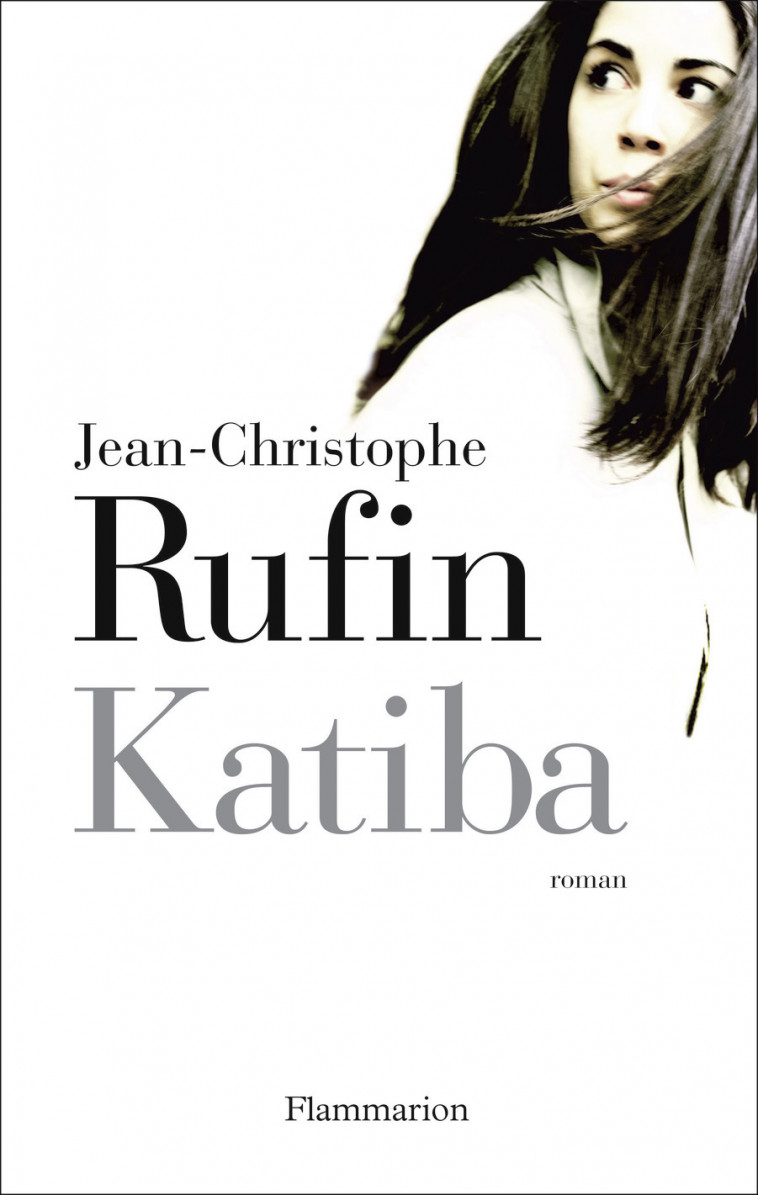 Katiba - RUFIN Jean-Christophe - FLAMMARION