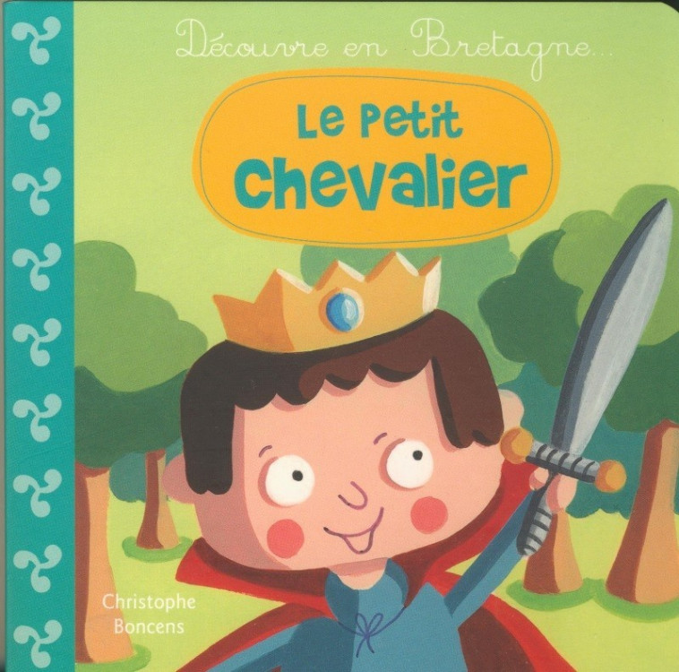 Un petit chevalier ! - Boncens Christophe - BELUGA